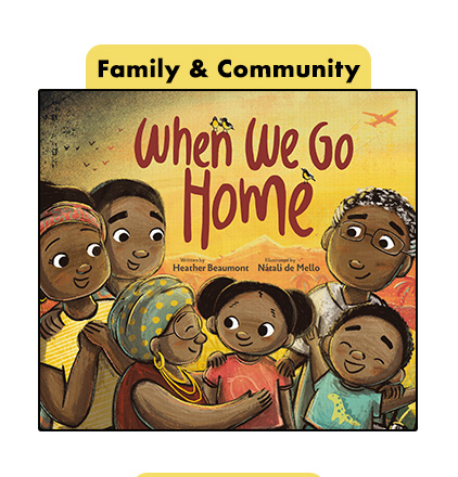 Family and Community - When We Go Home.